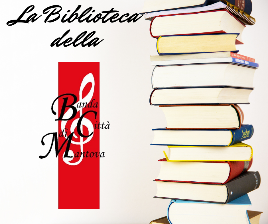 La Biblioteca della Banda Città di Mantova